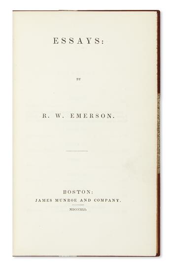 EMERSON, RALPH WALDO. Essays * Essays: Second Series.